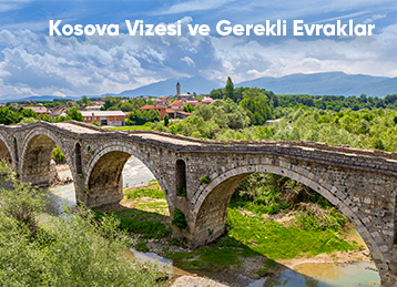 Kosova Vizesi İçin Gereken Evraklar